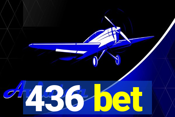 436 bet